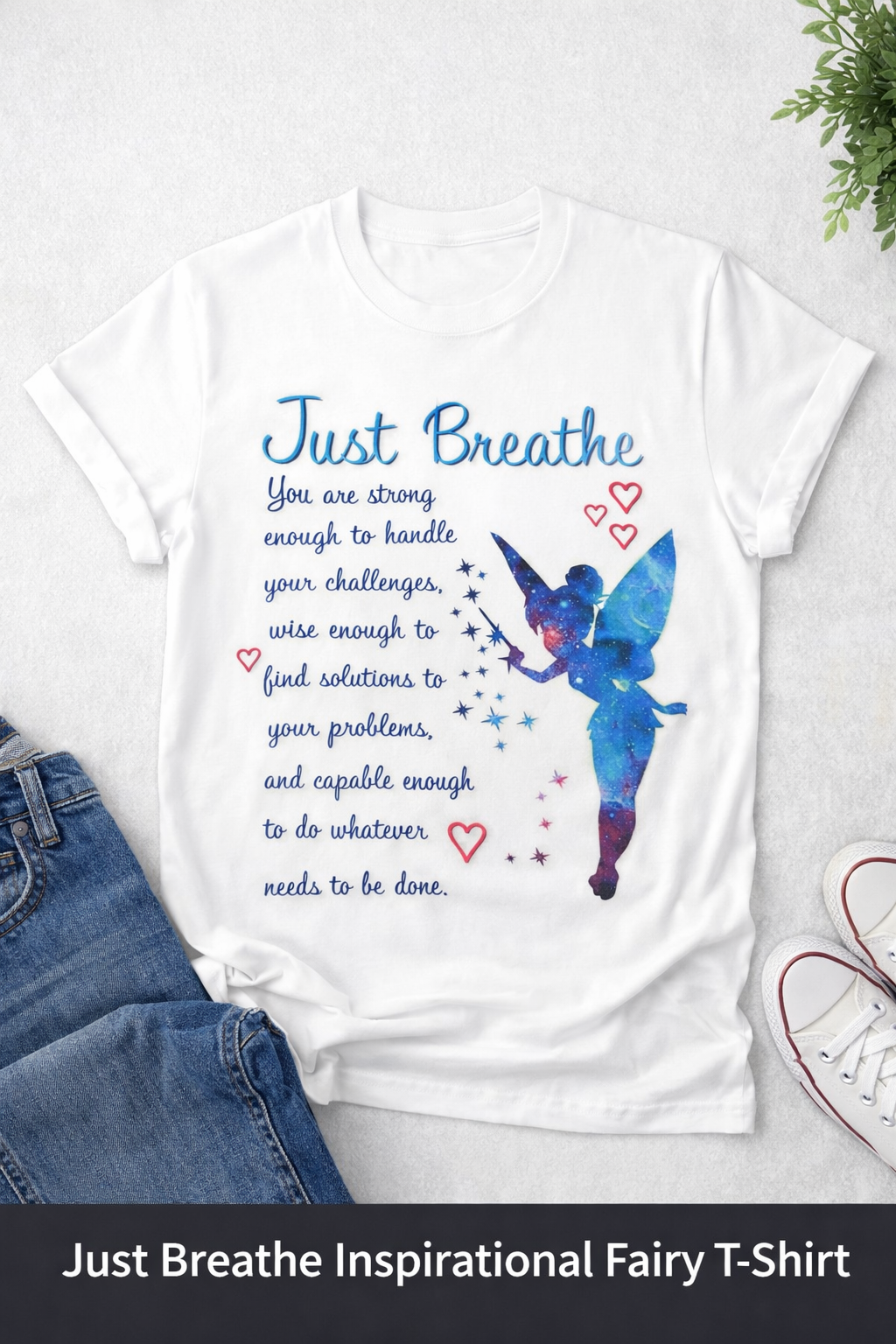 Just Breathe Inspirational Fairy T-Shirt – Motivational Graphic Tee